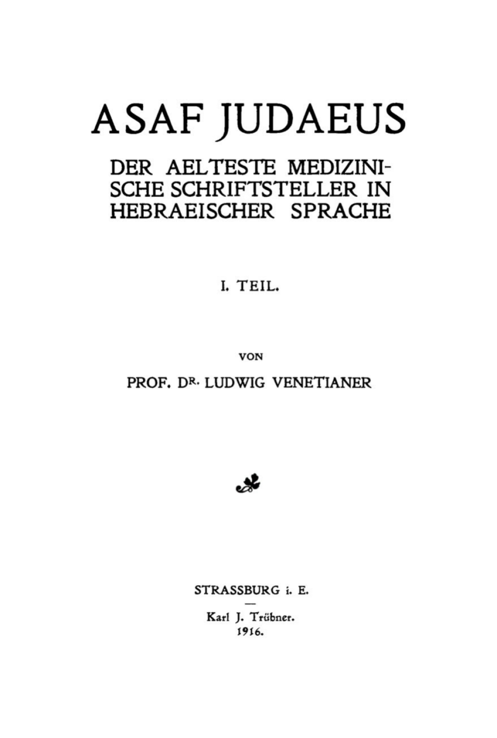 Page Fidelity Ludwig Venetianer: Asaf Judaeus. Teil 1; $148.73
