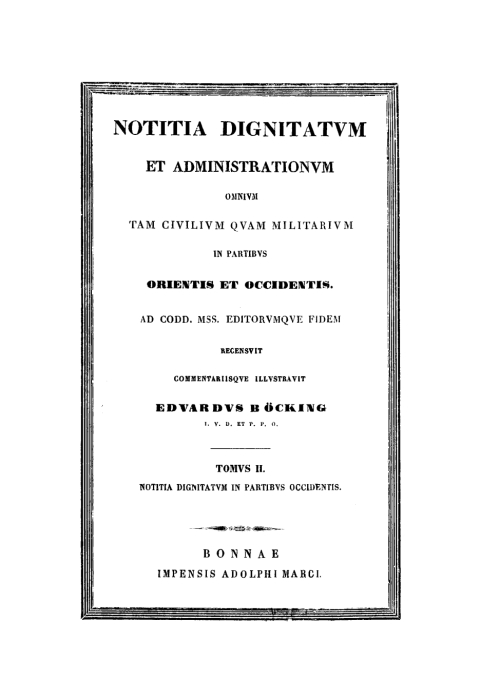 Cover image for book Notitia dignitatum et administrationum omnium tam civilium quam militarium in partibus Occidentis