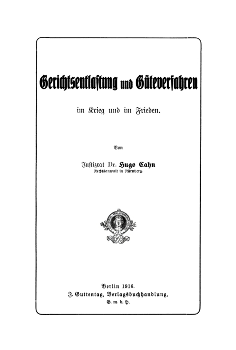 Cover image for book Gerichtsentlastung und Güteverfahren im Krieg und im Frieden