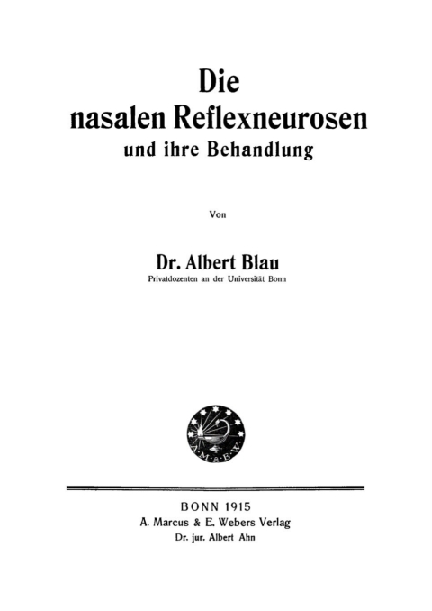 Cover image for book Die nasalen Reflexneurosen und ihre Behandlung