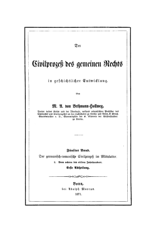 Der germanisch-romanische Civilprozeß im Mittelalter, Band 2: Vom achten bis eilften Jahrhundert
