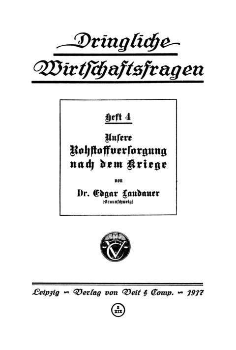 Cover image for book Unsere Rohstoffversorgung nach dem Kriege