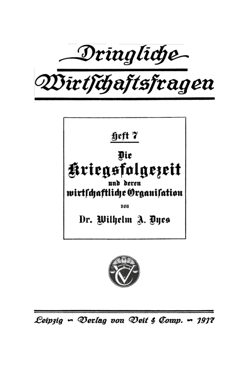 Page Fidelity Die Kriegsfolgezeit und deren wirtschaftliche Organisation; $148.73