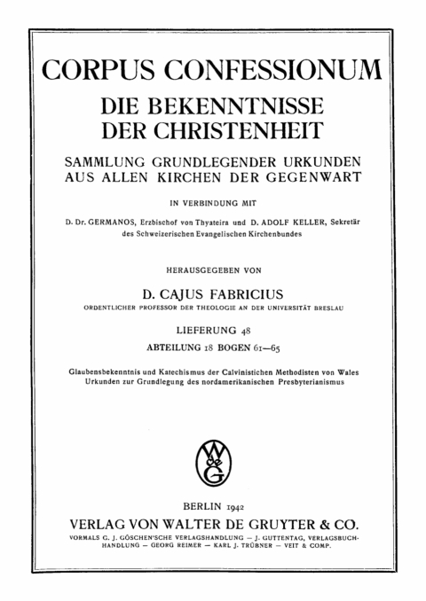Cover image for book Abteilung 18. Presbyterianismus, Bogen 61–65: Glaubensbekenntnis und Katechismus der Calvinistichen Methodisten von Wales