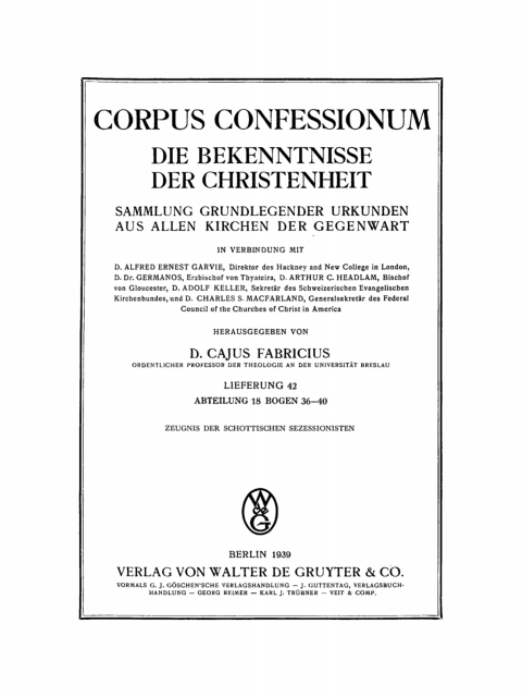 Cover image for book Abteilung 18. Presbyterianismus, Bogen 36–40: Zeugnis der Schottischen Sezessionisten