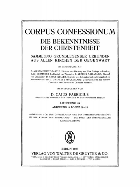 Cover image for book Abteilung 18. Presbyterianismus, Bogen 21–25: Anweisung für den öffentlichen und den Familien-Gottesdienst in der Kirche von Schottland – die Form der Presbyterialen Kirchenleitung