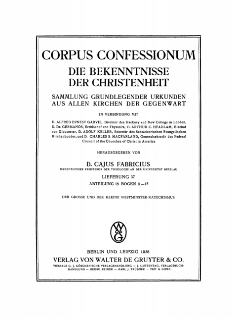 Cover image for book Abteilung 18. Presbyterianismus, Bogen 11–15: Der grosse und der kleine Westminster-Katechismus