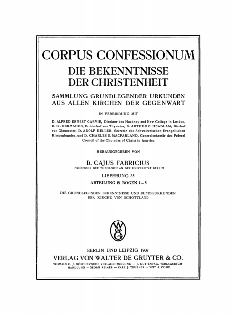 Cover image for book Abteilung 18. Presbyterianismus, Bogen 1–5. Die Grundlegenden Bekenntnisse und Bundesurkunden der Kirche von Schottland