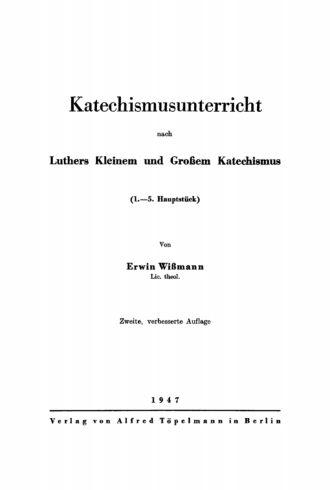 Cover image for book Katechismusunterricht nach Luthers Kleinem und Großem Katechismus