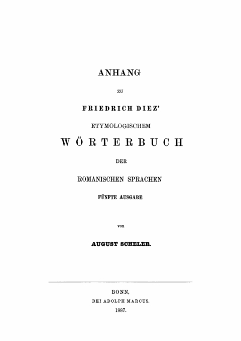 Cover image for book Anhang zu Friedrich Diez’ Etymologischem Wörterbuch der Romanischen Sprachen