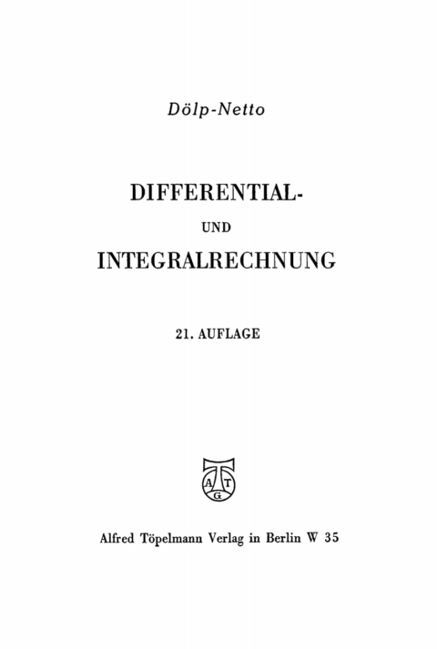 Cover image for book Grundzüge und Aufgaben der Differential und Integralrechnung nebst den Resultaten