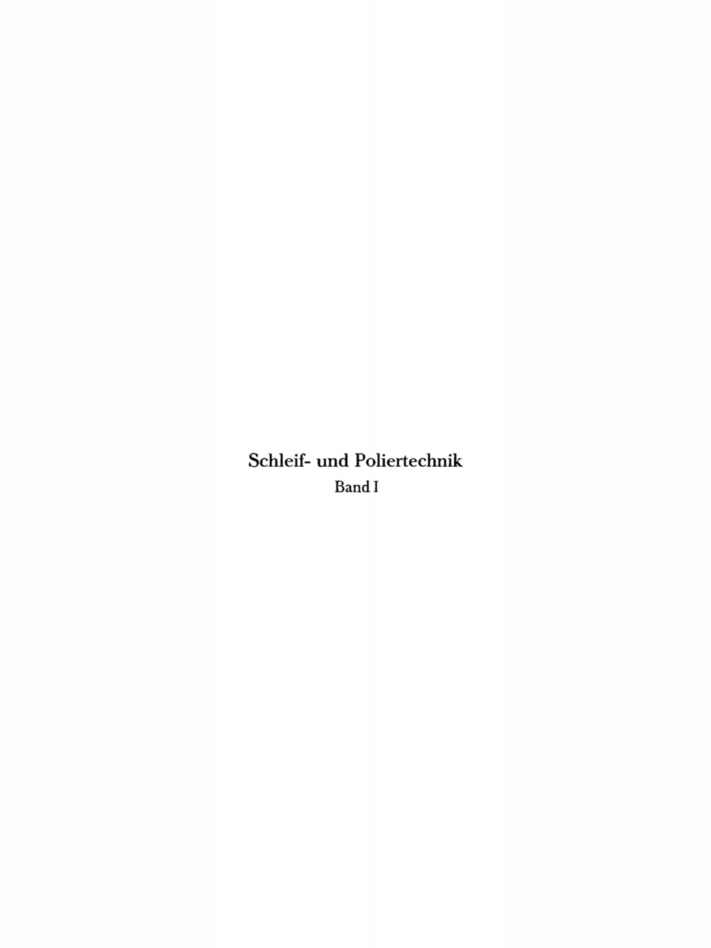 Page Fidelity Das Schleifen in der Metallbearbeitung; $208.67