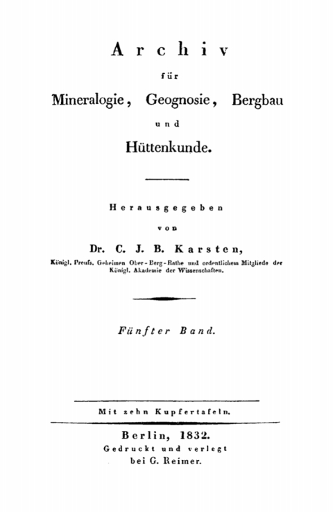 Cover image for book C. J. B. Karsten; H. Dechen: Archiv für Mineralogie, Geognosie, Bergbau und Hüttenkunde. Band 5