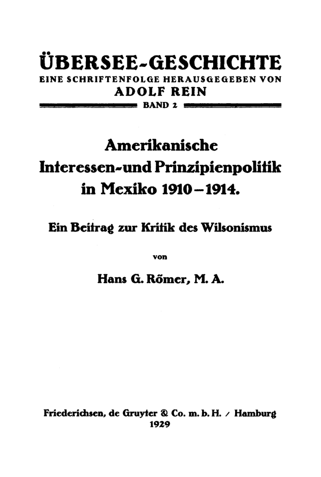 Page Fidelity Amerikanische Interessen- und Prinzipienpolitik in Mexiko 1910–1914; $148.73