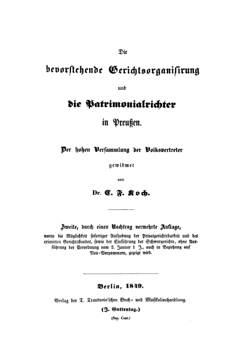 Cover image for book Die bevorstehende Gerichtsorganisirung die Patrimonialrichter in Preußen