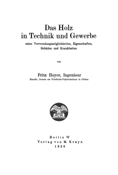 Cover image for book Das Holz in Technik und Gewerbe