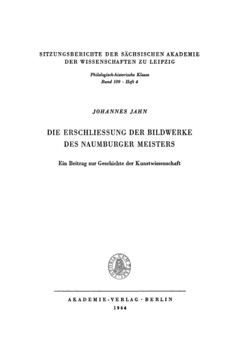 Cover image for book Die Erschliessung der Bildwerke des Naumburger Meisters