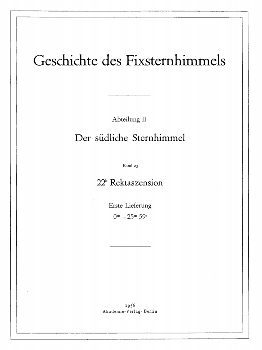 Page Fidelity 22h Rektaszension, Lieferung 1: 0m–25m59s; $174.26