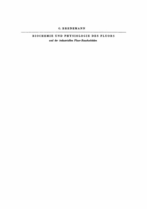 Cover image for book Biochemie und Physiologie des Fluors und der industriellen Fluor-Rauchschäden