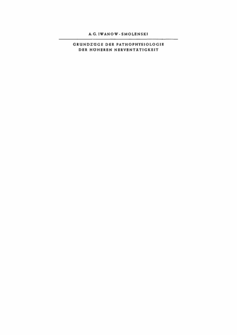 Cover image for book Grundzuge der Pathophysiologie der höheren Nerventätigkeit