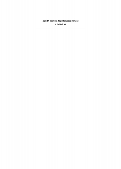 Cover image for book Bericht über die Algorithmische Sprache Algol 68