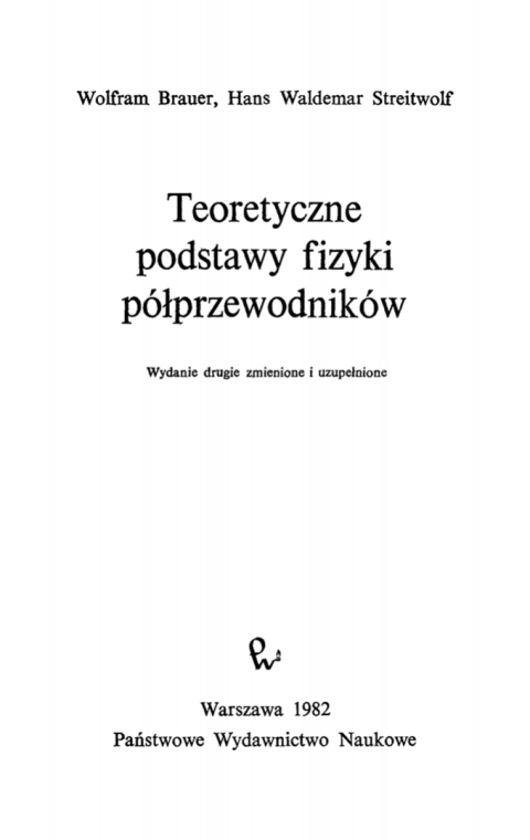 Cover image for book Teoretyczne podstawy fizyki półprzewodników