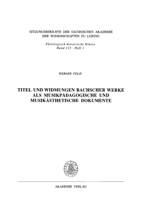 Cover image for book Titel und Widmungen Bachscher Werke als musikpädagogische und musikästhetische Dokumente