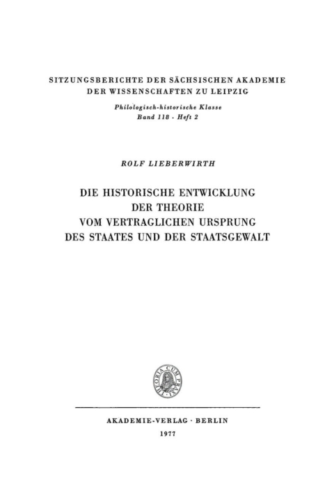 Cover image for book Die historische Entwicklung der Theorie vom vertraglichen Ursprung des Staates und der Staatsgewalt