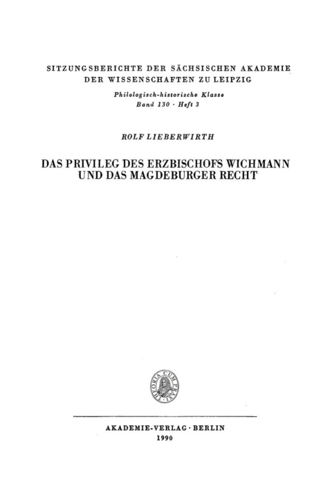 Cover image for book Das Privileg des Erzbischofs Wichmann und das Magdeburger Recht