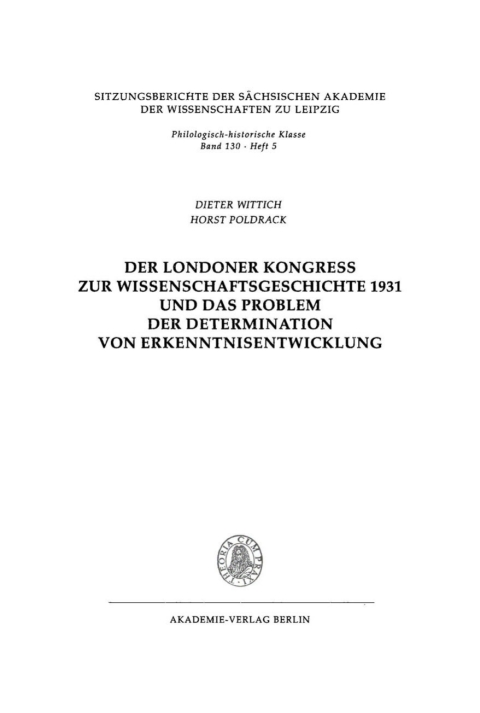 Cover image for book Der Londoner Kongress zur Wissenschaftsgeschichte 1931 und das Problem der Determination von Erkenntnisentwicklung