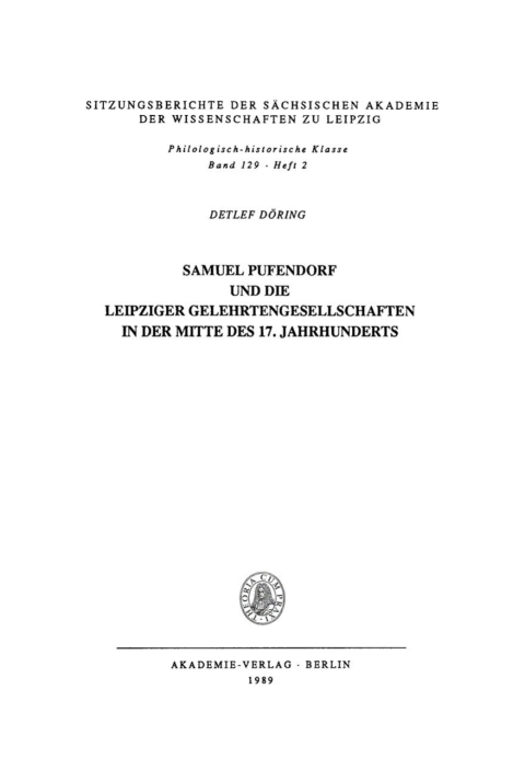 Cover image for book Samuel Pufendorf und die Leipziger Gelehrtengesellschaften in der Mitte des 17. Jahrhunderts