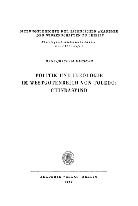 Cover image for book Politik und Ideologie im Westgotenreich von Toledo: Chindasvind