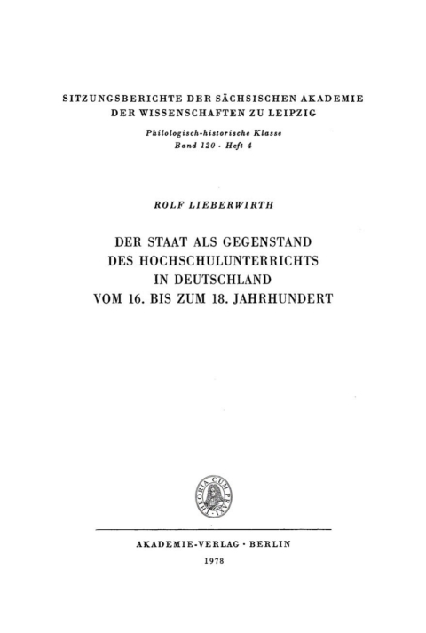 Cover image for book Der Staat als Gegenstand des Hochschulunterrichts in Deutschland vom 16. bis zum 18. Jahrhundert