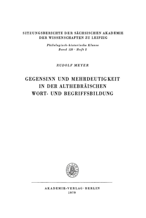 Cover image for book Gegensinn und Mehrdeutigkeit in der althebräischen Wort- und Begriffsbildung