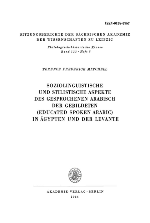 Cover image for book Soziolinguistische und stilistische Aspekte des gesprochenen Arabisch der Gebildeten (educated spoken Arabic) in Ägypten und der Levante