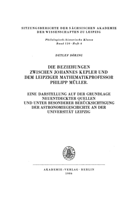 Cover image for book Die Beziehungen zwischen Johannes Kepler und dem Leipziger Mathematikprofessor Philipp Müller