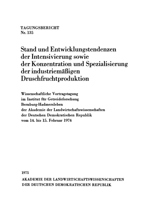 Cover image for book Stand und Entwicklungstendenzen der Intensivierung sowie der Konzentration und Spezialisierung der industriemäßigen Druschfruchtproduktion