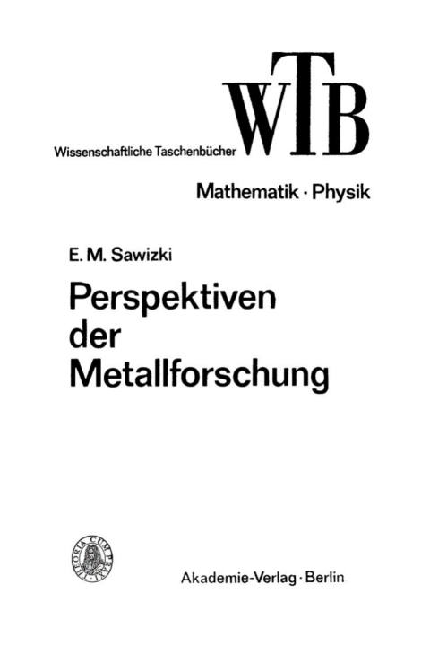 Cover image for book Perspektiven der Metallforschung