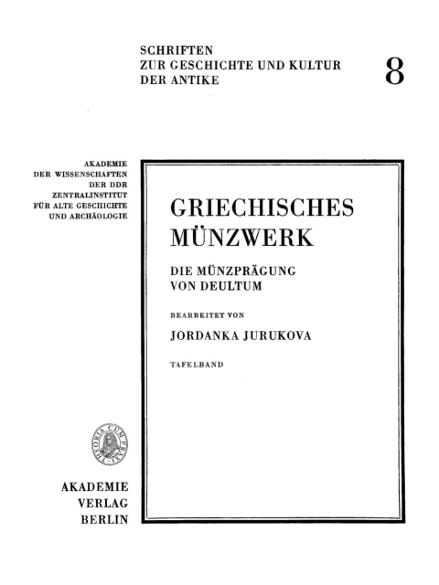 Cover image for book Griechisches Münzwerk, Die Münzprägung von Deultum. Tafelband