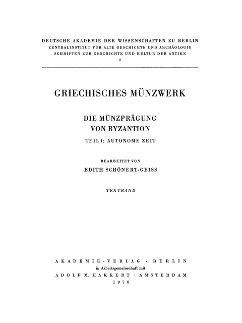 Cover image for book Griechisches Münzwerk, Die Münzprägung von Byzantion, T. 1. Autonome Zeit, Textband