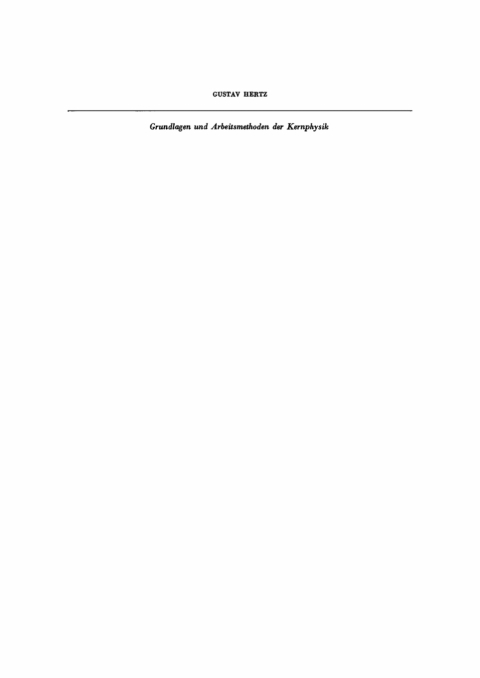 Cover image for book Grundlagen und Arbeitsmethoden der Kernphysik