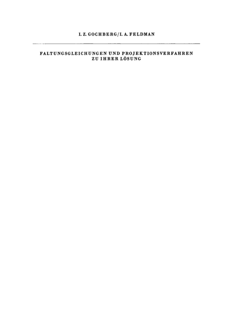 Cover image for book Faltungsgleichungen und Projektionsverfahren zu ihrer Lösung