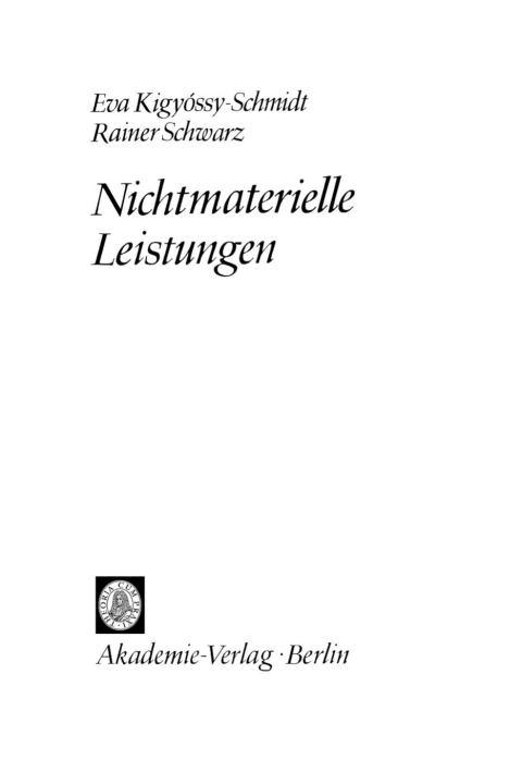 Cover image for book Nichtmaterielle Leistungen in Wechselbeziehung mit der materiellen Produktion