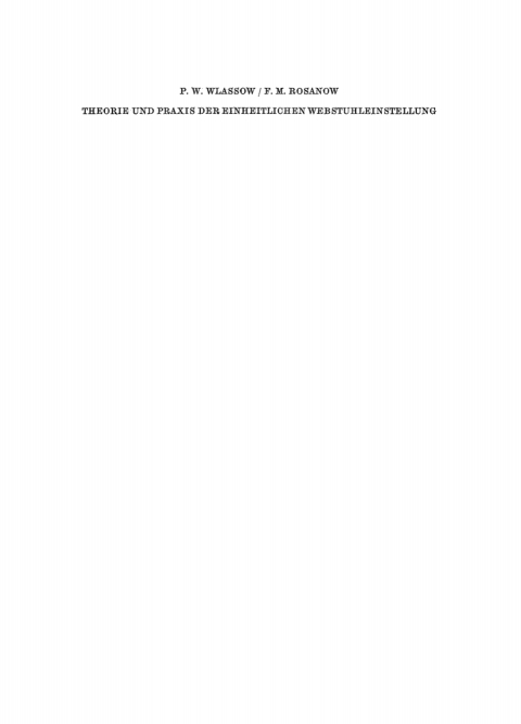 Cover image for book Theorie und Praxis der einheitlichen Webstuhleinstellung