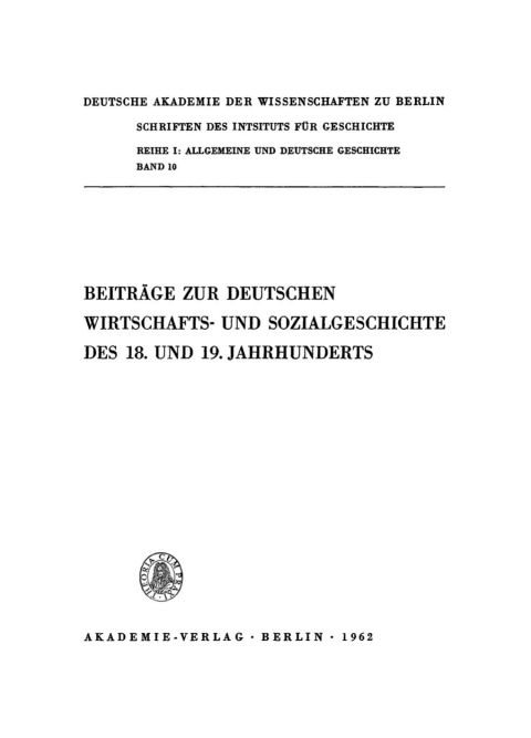 Cover image for book Beiträge zur deutschen Wirtschafts- und Sozialgeschichte des 18. und 19. Jahrhunderts
