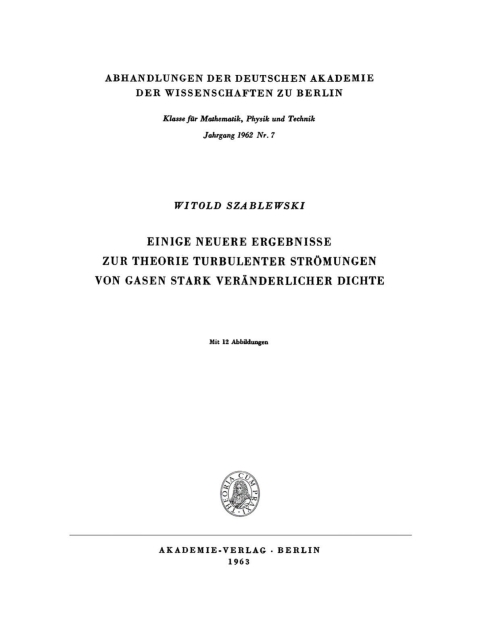Cover image for book Einige neuere Ergebnisse zur Theorie turbulenter Strömungen von Gasen stark veränderlicher Dichte