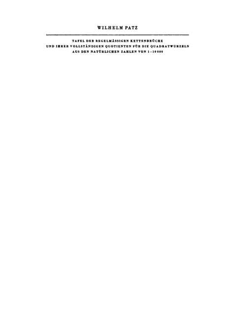 Cover image for book Tafel der regelmässigen Kettenbrüche und ihrer vollständigen Quotienten für die Quadratwurzeln aus den natürlichen Zahlen von 1–10000
