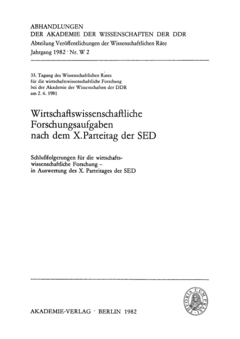 Cover image for book Wirtschaftswissenschaftliche Forschungsaufgaben nach dem X.Parteitag der SED