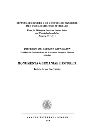 Monumenta Germaniae Historica: Bericht für das Jahr 1963/64