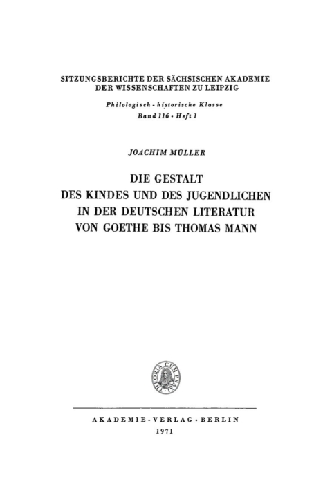 Cover image for book Die Gestalt des Kindes und des Jugendlichen in der deutschen Literatur von Goethe bis Thomas Mann